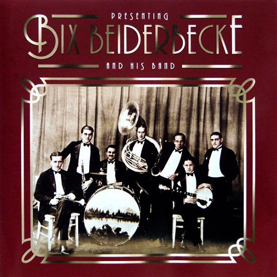 The Bix Beiderbecke Band - Bix Beiderbecke  - Music -  - 5027626417628 - 
