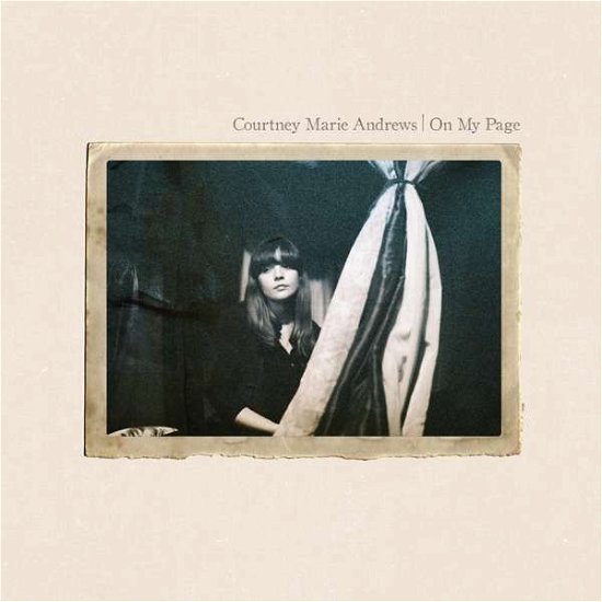 Cover for Courtney Marie Andrews · On My Page (CD) [Reissue edition] [Digipak] (2017)