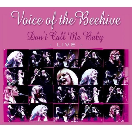 Cover for Voice of the Beehive · Don`t Call Me Baby Live (CD) (2022)