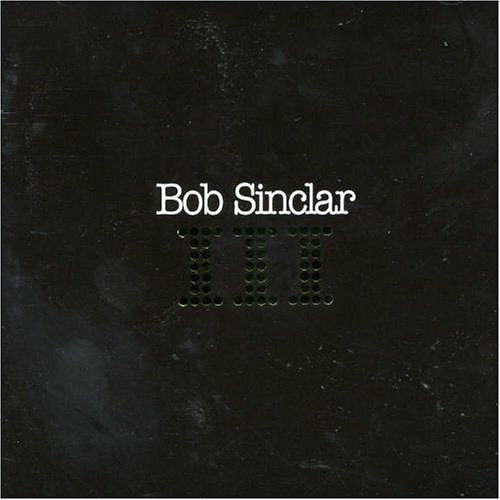 Cover for Bob Sinclar · III (CD)