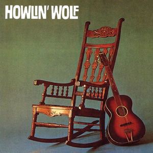 Howlin Wolf - Howlin Wolf - Musique - HALLMARK - 5050457149628 - 22 septembre 2014