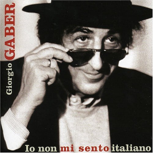 Cover for Giorgio Gaber · Io Non Mi Sento Italiano (CD) (2003)