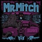 Cover for Mr. Mitch · Suave (VINYL) (2013)