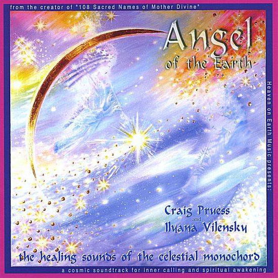 Pruess, Craig & Ilyana: Angel Of The Earth - Craig Pruess - Musik - UK - 5051078910628 - 10. august 2012