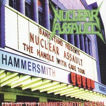 Cover for Nuclear Assault · Live at Hammersmith Odeon (CD) (1999)