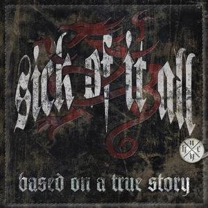 Cover for Sick Of It All · Based On A True Story (CD) (2010)