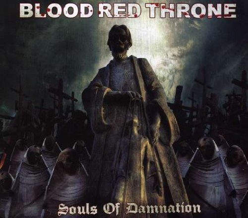 Souls of Damnation - Blood Red Throne - Musik - EARACHE - 5055006537628 - 26. maj 2014