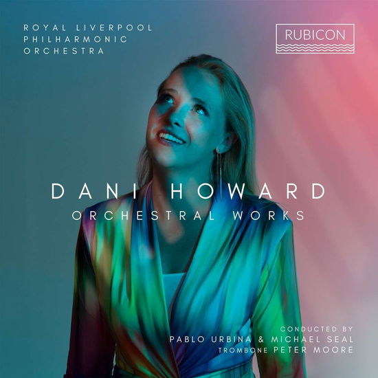 Cover for Royal Liverpool Philharmonic Orchestra · Dani Howard: Orchestral Works (CD) (2024)