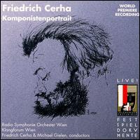 Cover for Cerha,friedrich / Gielen,michael / Klagforum Wien · Komponistenportrait (CD) (2000)