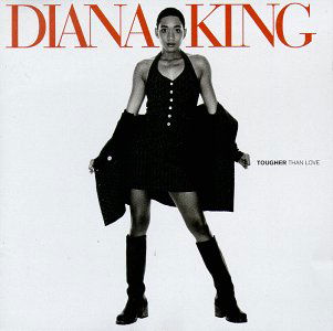 Tougher Than Love - Diana King - Musiikki - COLUMBIA - 5099747775628 - torstai 25. syyskuuta 2008