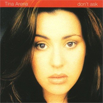 Cover for Tina Arena · Don't Ask (CD) (1994)