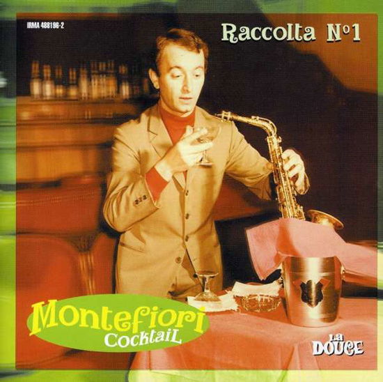 Cover for Montefiori Cocktail · Raccolta No. 1 (CD) (2001)