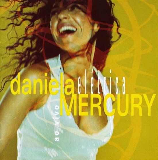 Eletrica - Ao Vivo - Mercury Daniela - Musiikki - EPIC - 5099749221628 - keskiviikko 19. elokuuta 1998