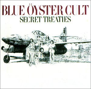 Secret Treaties - Blue Öyster Cult - Muziek - Sony Owned - 5099750223628 - 29 juni 2001