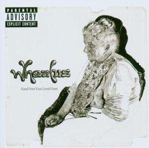 Cover for Wheatus · Hand Over Your Loved Ones (CD) (2008)