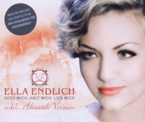 Cover for Ella Endlich · Kuss Mich Halt Mich Lieb Mich (SCD) (2011)