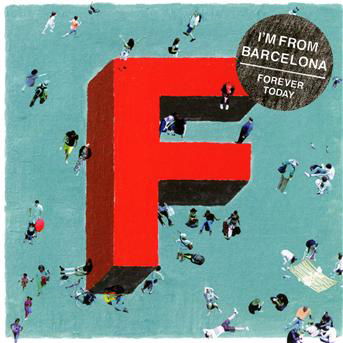 Cover for I'm From Barcelona · Forever today (CD) (2011)