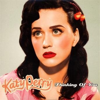 Cover for Katy Perry · Thinking of You (CD) (2009)