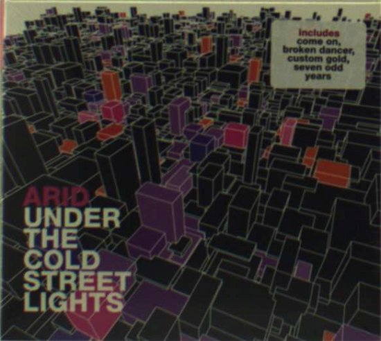 Under The Cold Street Lights - Arid - Music - T FOR TUNES - 5414939027628 - July 28, 2017
