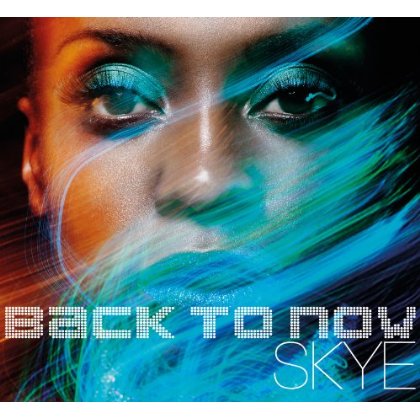 Cover for Skye · Back to Now (CD) (2012)