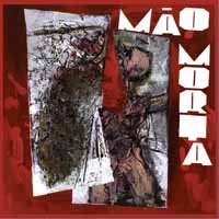 Cover for Mao Morta (LP) [Reissue edition] (2018)