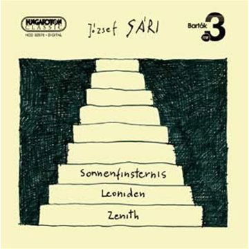 Sonnenfinsternis Leoniden Zenith - Jozsef Sari - Musikk - HUNGAROTON - 5991813257628 - 8. april 2009