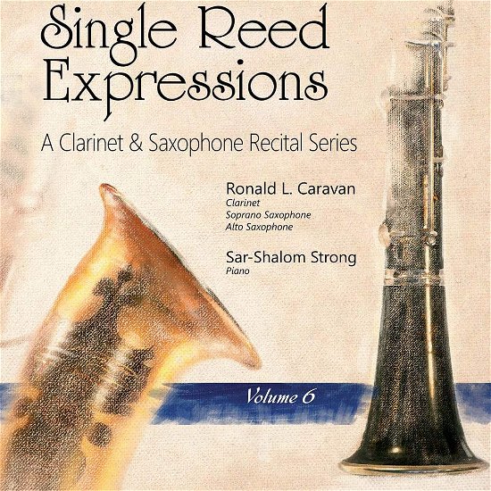 Cover for Heiden / Krenek / Reiner / Caravan / Strong · Single Reed Expressions: a Clarinet &amp; Sax V6 (CD) (2017)