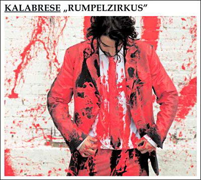 Cover for Kalabrese · Rumpelzirkus (CD) (2007)