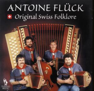 Antoine Fluck · Original Swiss Folklore (CD) (2008)