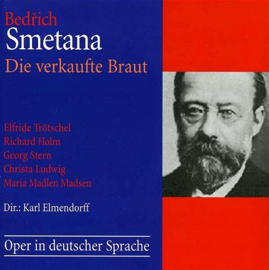 Smetana / Trotschel / Ludwig / Stern / Elmendorff · Die Verkaufte Braut (Frankfurt 1953) (CD) (2008)