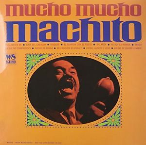 Cover for Mucho Mucho Machito · Machito E His Orchestra (CD)