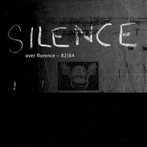 Silence Over Florence - V/A - Música - SPITTLE - 8013252030628 - 29 de março de 2007