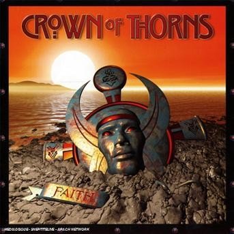Cover for Crown of Thorns · Faith (CD) (2011)