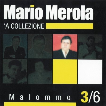 Cover for Mario Merola · 'A Collezione 3 Malommo (CD)