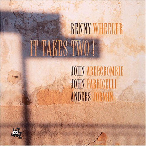 It Takes Two ! - Kenny Wheeler - Musik - CAMJAZZ - 8024709778628 - 25. Juni 2015