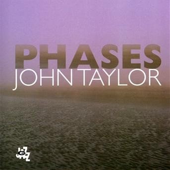 Cover for John Taylor · Phases (CD) (2015)