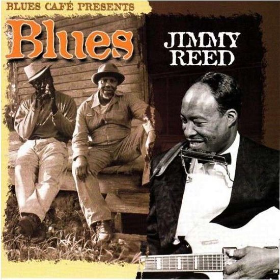 Blues Cafe Presents Jimmy Reed - Jimmy Reed - Musik - GALAXY - 8711638251628 - 7. april 2015