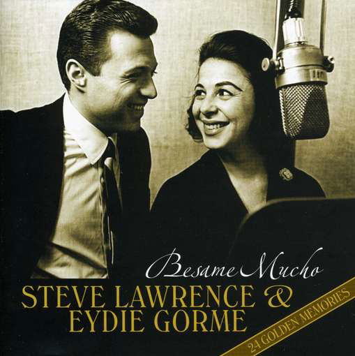 Lawrence, Steve / Gorme, E · Besame Mucho (CD) (2007)