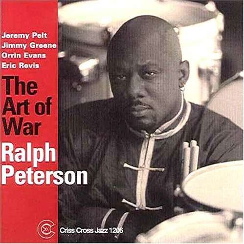 Art Of War - Ralph Peterson - Música - CRISS CROSS - 8712474120628 - 21 de agosto de 2003