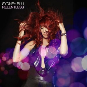 Cover for Sydney Blu · Relentless (CD) (2015)