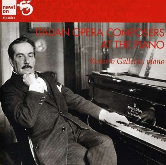 Cover for Galletto Roberto · Italian Opera Composers at the Piano (CD) (2013)