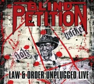 Law & Order Unplugged - Blind Petition - Muzyka - PURE STEEL - 9120007610628 - 30 czerwca 2017