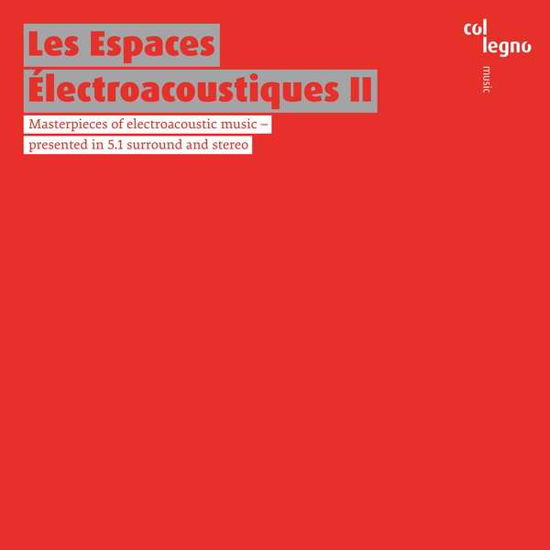 Cover for Les Espaces Electroacoustiques II (SACD) (2020)