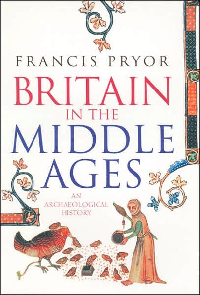 Cover for - · Britain in the Middle Ages: An Archaeolo (Bok) [1. utgave] (2007)