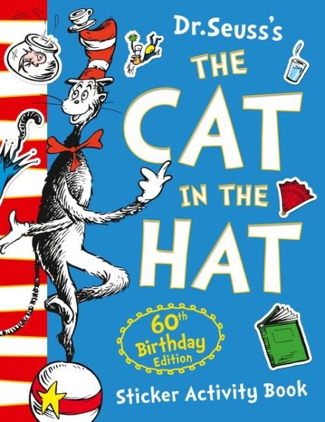 Cover for Dr. Seuss · The Cat in the Hat Sticker Activity Book - Dr. Seuss (Pocketbok) [60th Birthday edition] (2017)