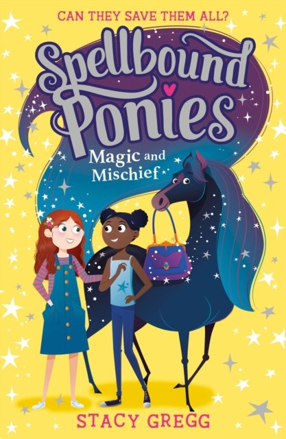 Magic and Mischief - Stacy Gregg - Livros - HarperCollins Publishers - 9780008558628 - 21 de março de 2023