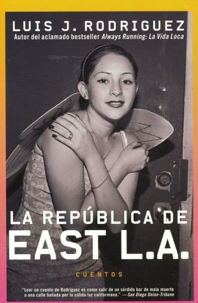 Cover for Luis J Rodriguez · La Republica de East La (Taschenbuch) [Spanish edition] (2003)
