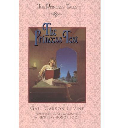 Cover for Gail Carson Levine · The Princess Test (Gebundenes Buch) [1st edition] (1999)