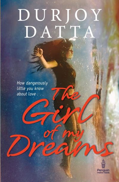 Cover for Durjoy Datta · The Girl of My Dreams (Paperback Book) (2016)