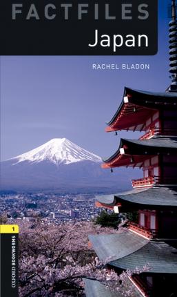 Cover for Rachel Bladon · Oxford Bookworms Library Factfiles: Level 1:: Japan audio pack - Oxford Bookworms Library Factfiles (Book) (2016)